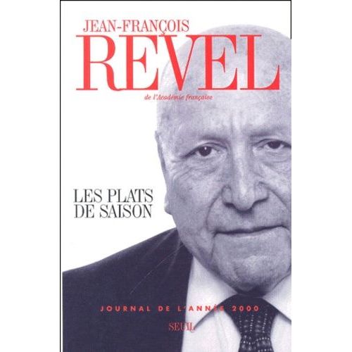 Les Plats De Saison - Journal De L'annee 2000   de Revel Jean-Franois  Format Broch 