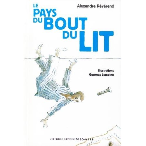 Le Pays Du Bout Du Lit    Format Broch 
