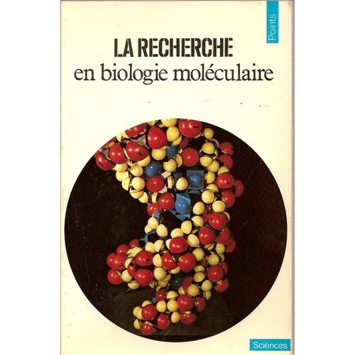 La Recherche En Biologie Moleculaire   de La Recherche  Format Poche 