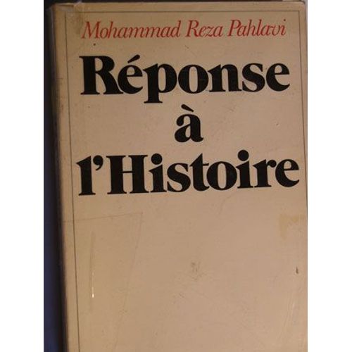 Rponse  L'histoire   de reza pahlavi mohammad 