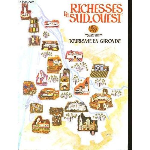Richessse Du Sud-Ouest. Tourisme En Gironde. N3   de Collectif.  Format Broch 