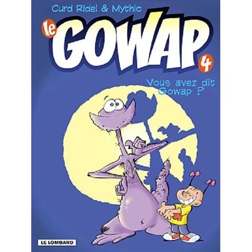 Le Gowap Tome 4 - Vous Avez Dit Gowap ?   de Ridel Curd  Format Album 