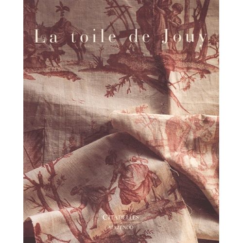 La Toile De Jouy   de Walter Marc  Format Reli 
