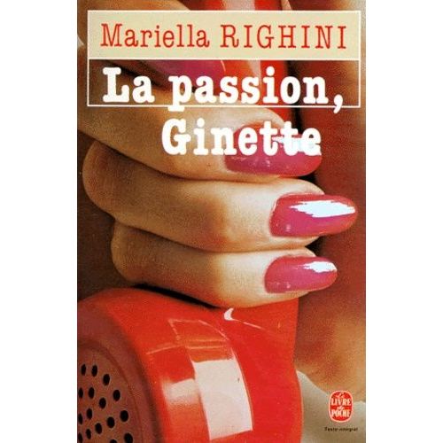 La Passion, Ginette    Format Poche 