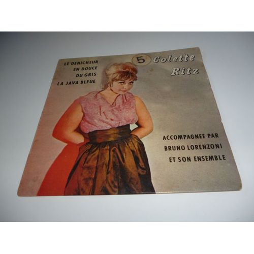 Le Dnicheur - La Java Bleue - Du Gris - L'hirendelle Du Faubourg - Ritz, Colette