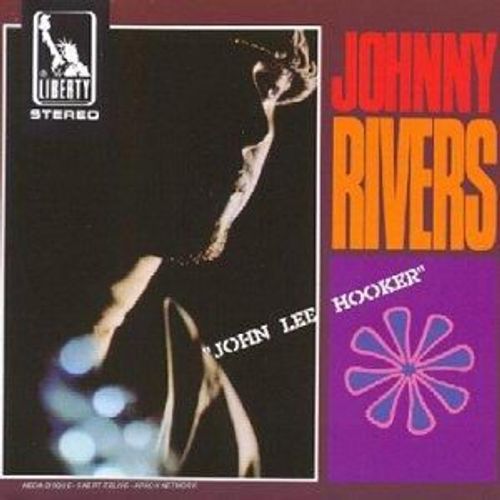 John Lee Hooker - Johnny Rivers