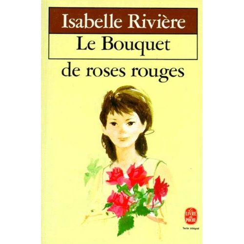 Le Bouquet De Roses Rouges   de Rivire Isabelle  Format Poche 