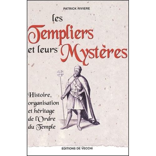 Les Templiers Et Leurs Mystres   de Rivire Patrick  Format Reli 
