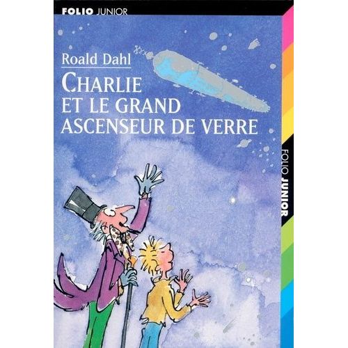 Charlie Et Le Grand Ascenseur De Verre   de Dahl Roald  Format Poche 
