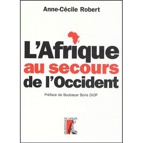 L'afrique Au Secours De L'occident    Format Broch 