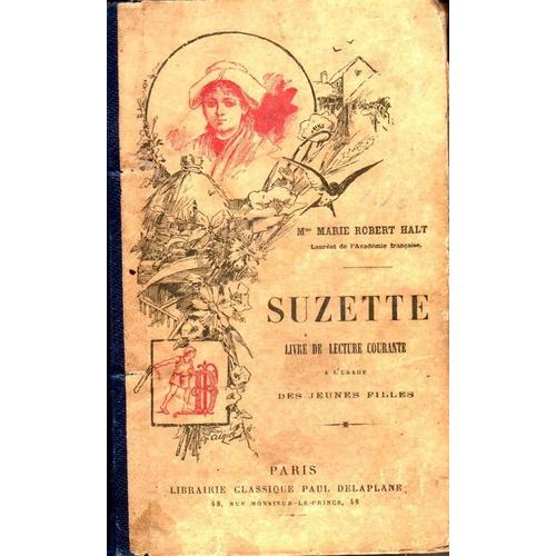 Suzette. Livre De Lecture Courante   de ROBERT HALT MARIE MME 