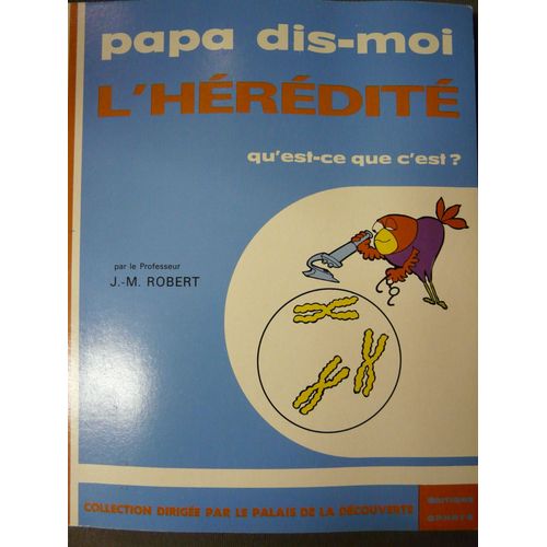 L'hrdit, Qu'est-Ce Que C'est ?   de Robert, Jacques-Michel 