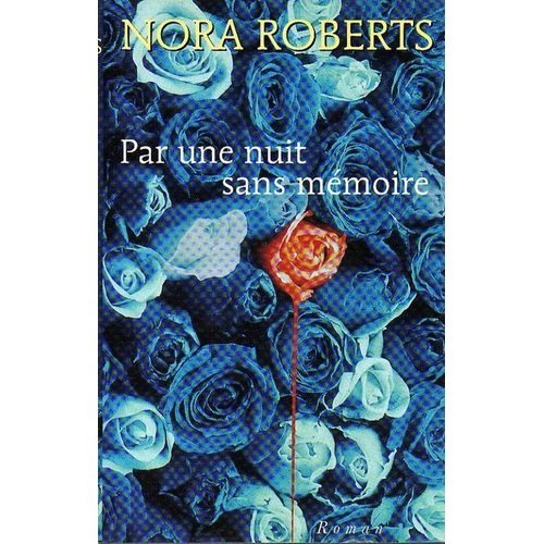 Par Une Nuit Sans Memoire   de ROBERTS NORA 