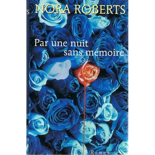 Par Une Nuit Sans Mmoire   de Roberts Nora