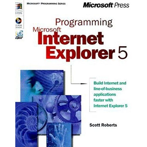 Programming Microsoft Internet Explorer 5   de Roberts  Format Broch 