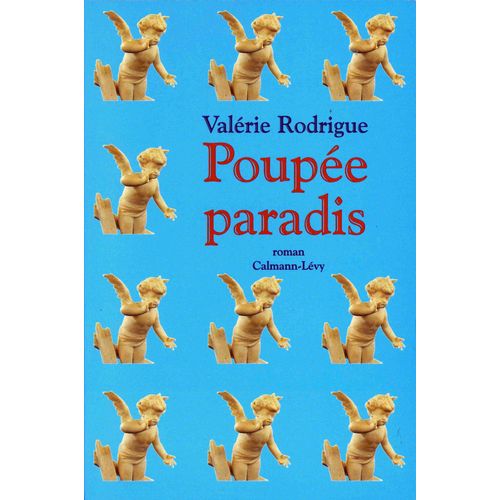 Poupe Paradis   de Rodrigue Valrie  Format Beau livre 