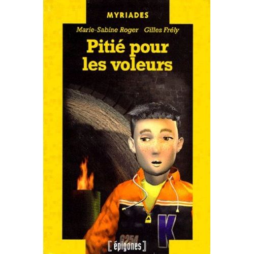 Pitié Pour Les Voleurs   de Frély Gilles  Format Relié  Pitié Pour Les Voleurs   de Frély Gilles  Format Relié
