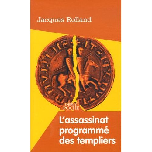 L'assassinat Programm Des Templiers    Format Poche 