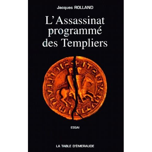 L'assassinat Programme Des Templiers    Format Broch 