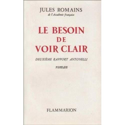 Le Besoin De Voir Clair   de jules romains  Format Beau livre 