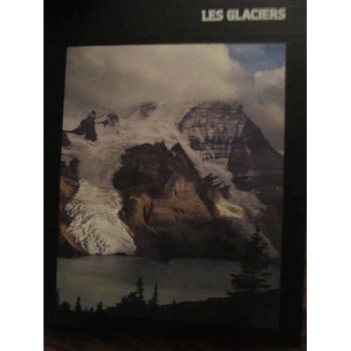 Les Glaciers   de Ronald H. Bailey
