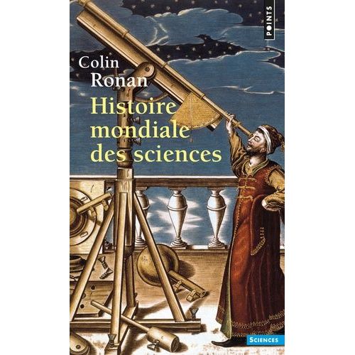 Histoire Mondiale Des Sciences   de Ronan Colin  Format Poche 