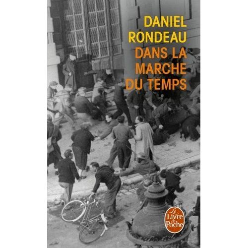 Dans La Marche Du Temps    Format Poche 