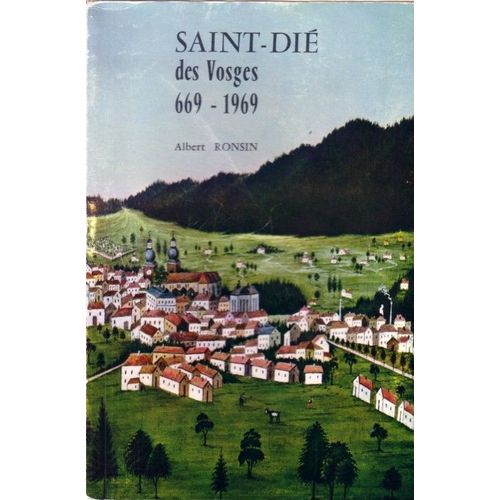Saint Dié des Vosges 13 siècles d'histoire (6691969) Rakuten