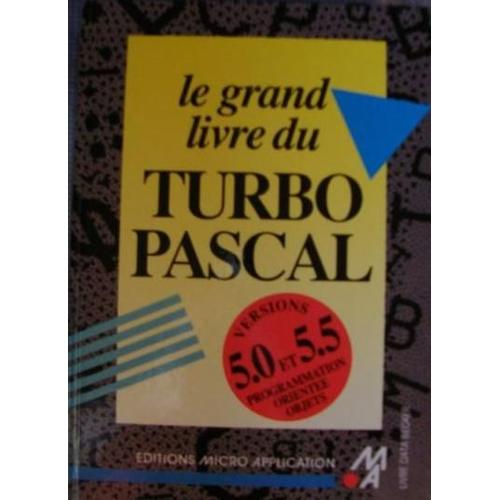 Le Grand Livre Du Turbo Pascal 5.0 Et 5.5   de g rosenbaum  Format Cartonn 