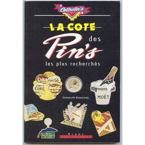 La Cote Des Pin's Les Plus Recherchés Art et culture Rakuten La Cote Des Pin's Les Plus Recherchés Art et culture Rakuten
