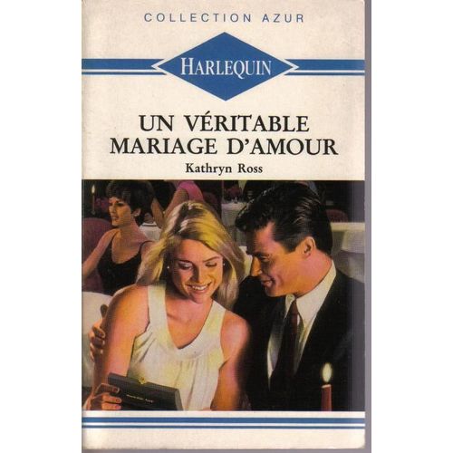 Un Vritable Mariage D'amour   de ross, kathryn  Format Poche 