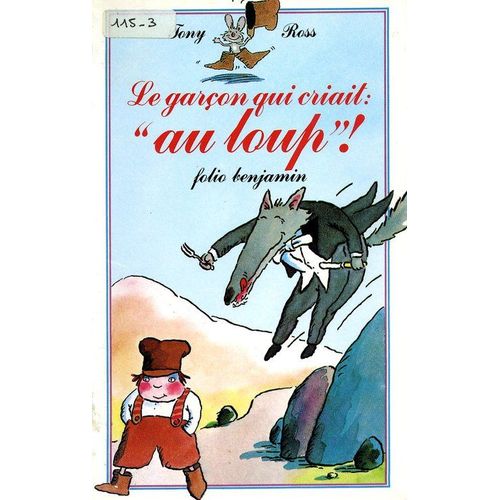 Le Garçon Qui Criait "Au Loup ! Enfant, jeunesse Rakuten