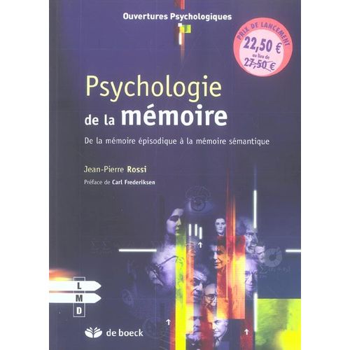 Psychologie De La Mmoire - De La Mmoire pisodique  La Mmoire Smantique   de jean-pierre rossi  Format Broch 