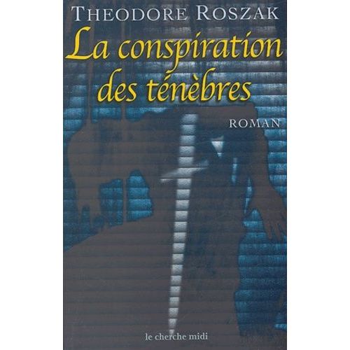 La Conspiration Des Tnbres    Format Grand Format 
