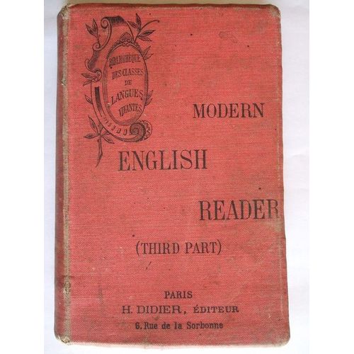 Modern English Reader For The Upper Forms Third Part(Classes De 2 & 1 Er) de Roulier.Stryienski, Mm.Ducruet.Gibb