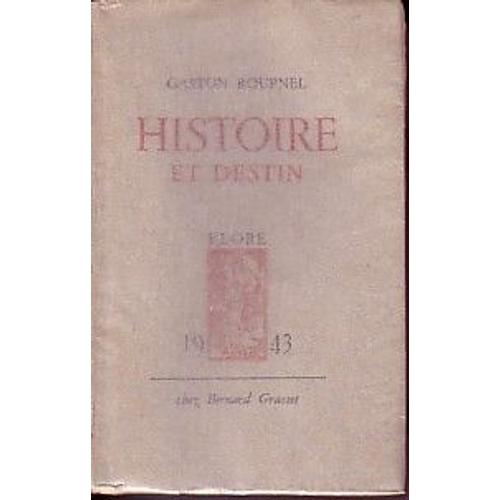 Histoire Et Destin.   de gaston roupnel