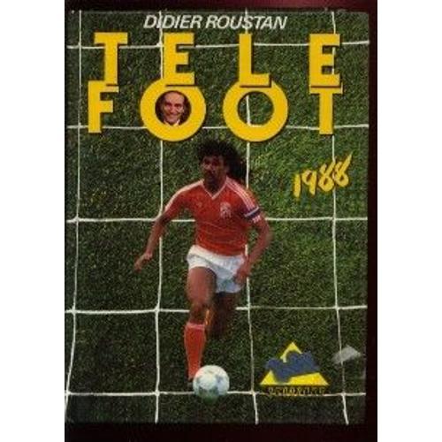 Tl Foot   de Didier Roustan  Format Broch 
