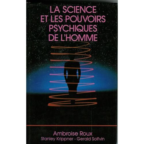 La Science Et Les Pouvoirs Psychiques De L Homme Rakuten