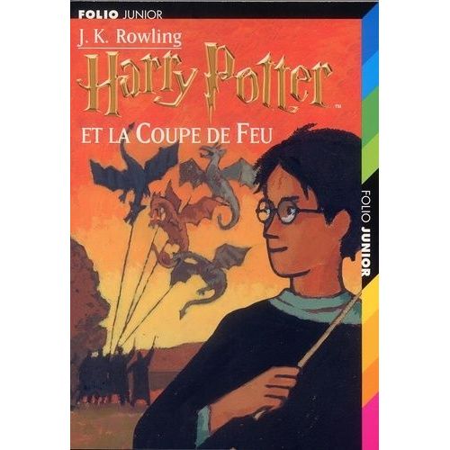 Harry Potter - Tome 4 - Harry Potter Et La Coupe De Feu    Format Poche 