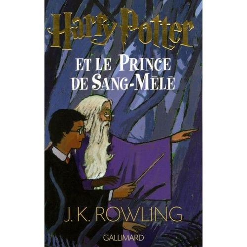 Harry Potter Tome 6 - Harry Potter Et Le Prince De Sang-Ml   de Rowling J.K.  Format Beau livre 