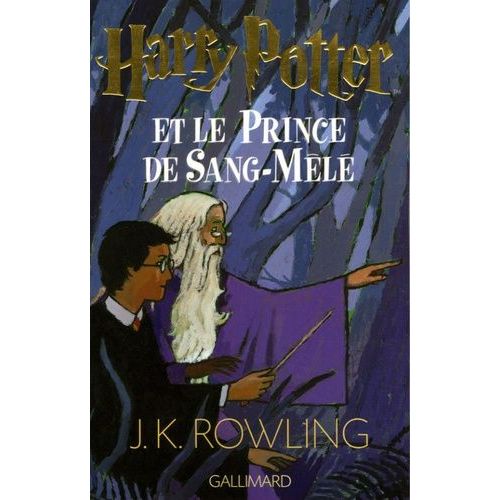 Harry Potter - Tome 6 - Harry Potter Et Le Prince De Sang-Ml    Format Grand Format 