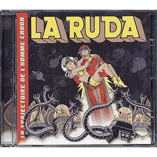 La Trajectoire De L'homme Canon - La Ruda Salska