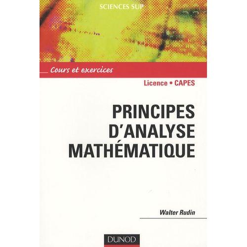 Principes D'analyse Mathmatique - Cours Et Exercices   de walter rudin  Format Broch 