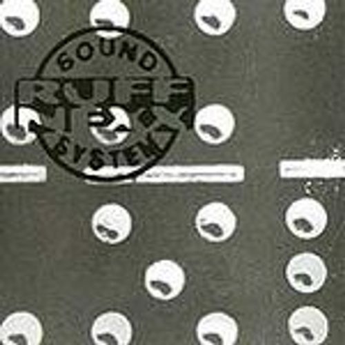 Ruffnex - Ruffnex Sound System