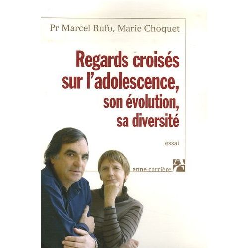Regards Croiss Sur L'adolescence, Son volution, Sa Diversit    Format Broch 