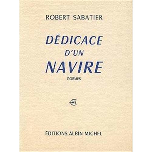 Dedicace D'un Navire Numer.Alf   de robert sabatier 