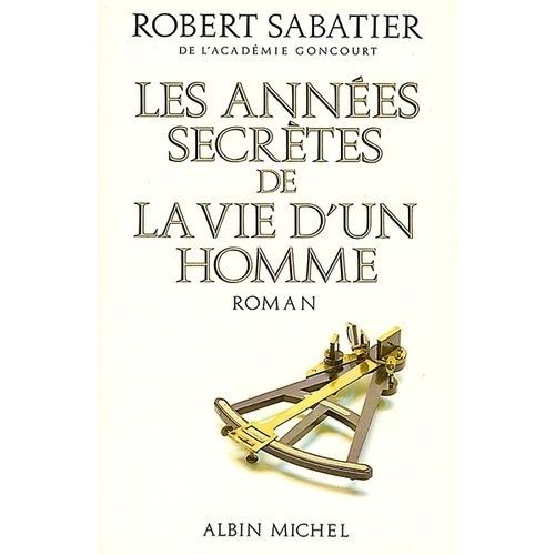 Les Annes Secrtes De La Vie D'un Homme    Format Grand Format 