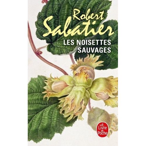 Les Noisettes Sauvages    Format Poche 