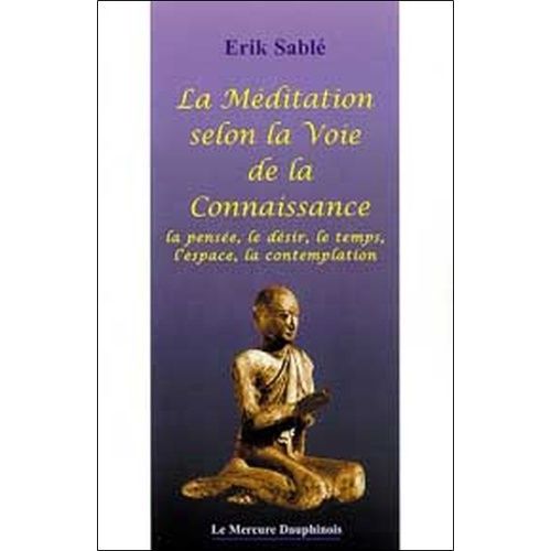 La Mditation Selon La Voie De La Connaissance    Format Broch 