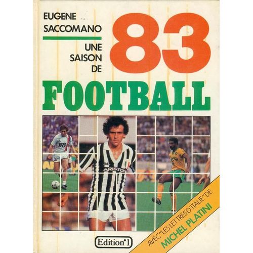 83 Une Saison De Football   de SACCOMANO, Eugne  Format Beau livre 